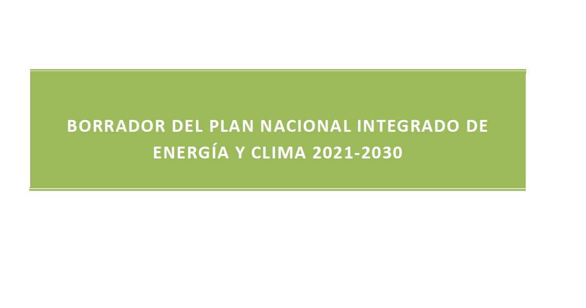 El Plan Nacional Integrado de Energía y Clima 2021-2030, al completo