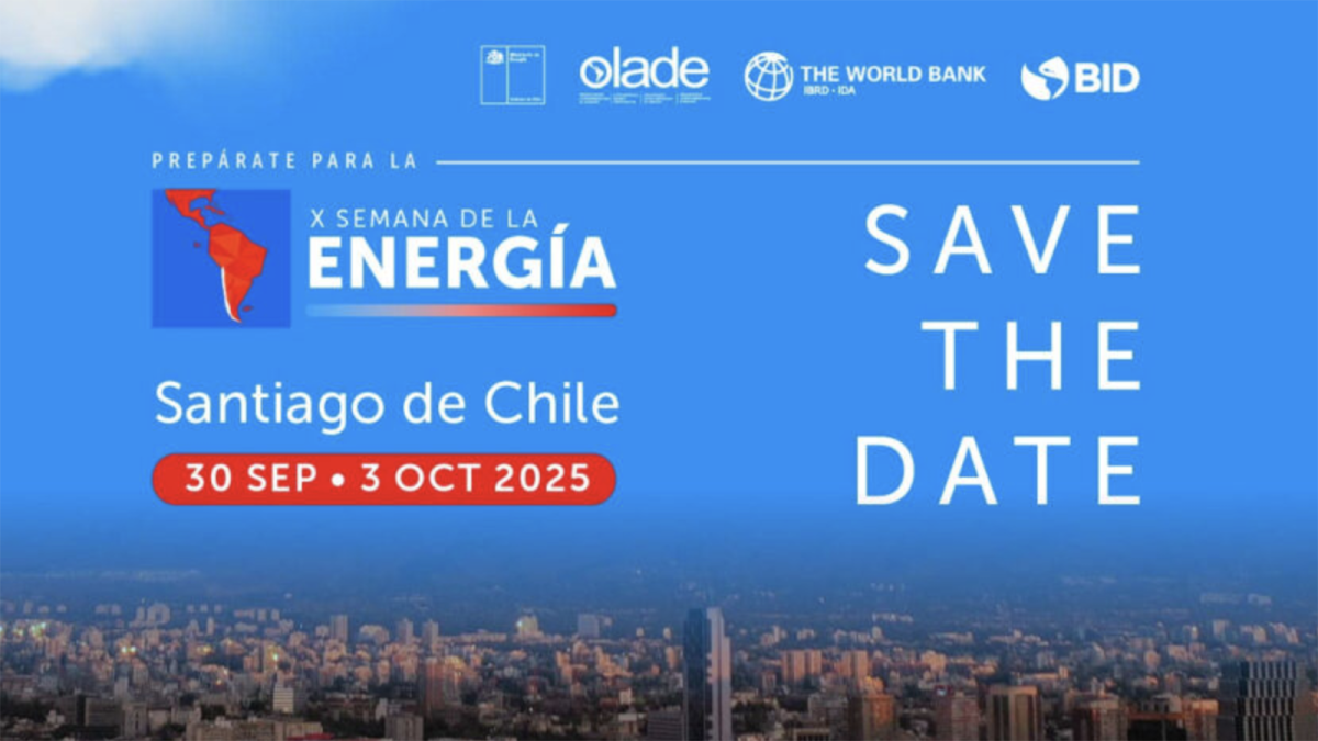 Chile acogerá la Semana de la Energía de Olade, principal foro energético de Latinoamérica