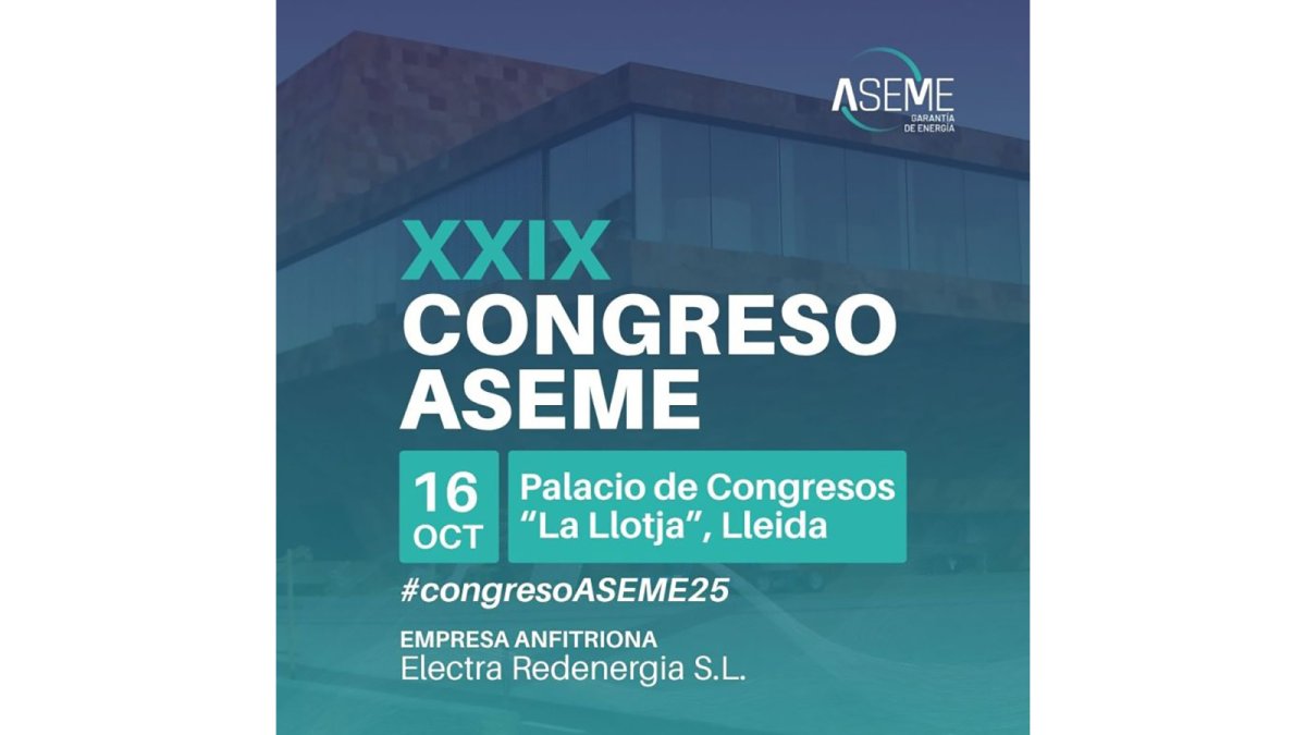 La asociación de empresas eléctricas ASEME celebra su XXIX Congreso en Lérida