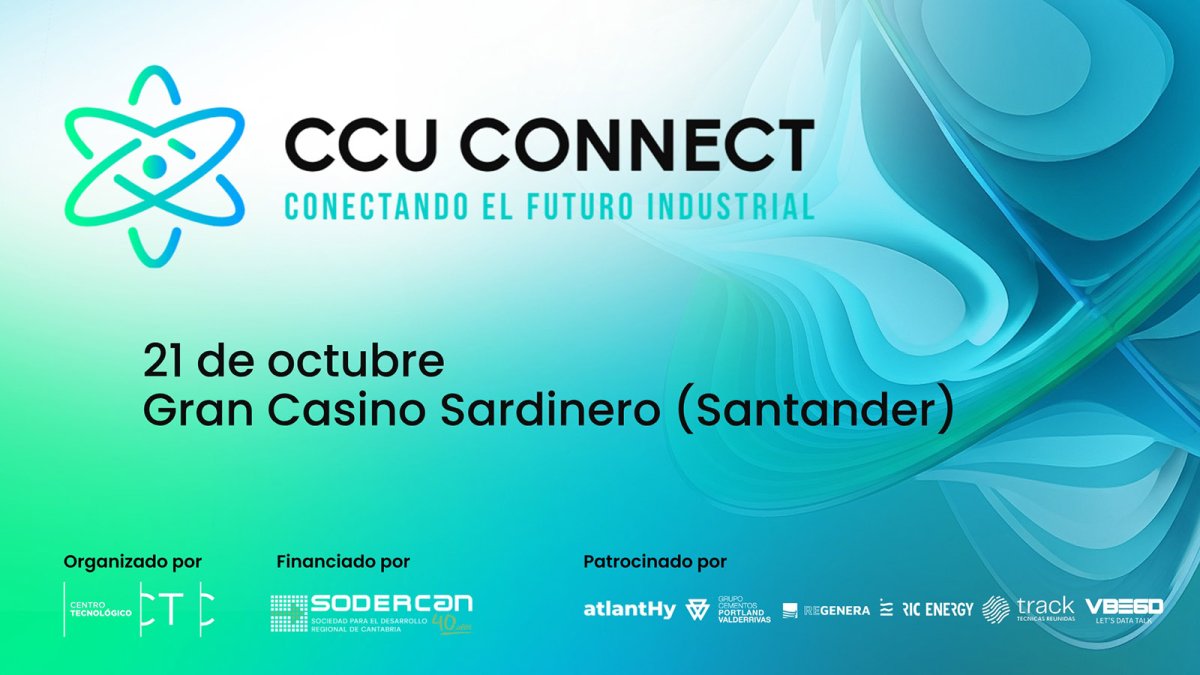  CCU Connect reunirá en Santander a más de un centenar de líderes industriales y tecnológicos especializados en capturar CO2.
