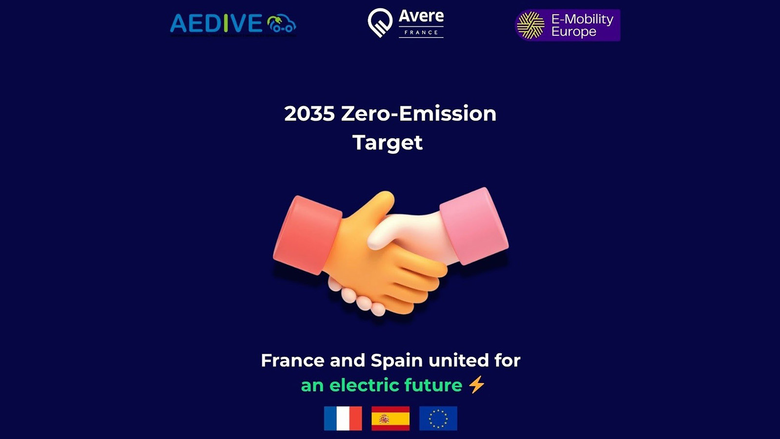 La Asociación Empresarial para el Desarrollo e Impulso de la Movilidad Eléctrica (Aedive) y su homóloga francesa Avere-France, junto con la asociación europea E-Mobility Europe. - Aedive